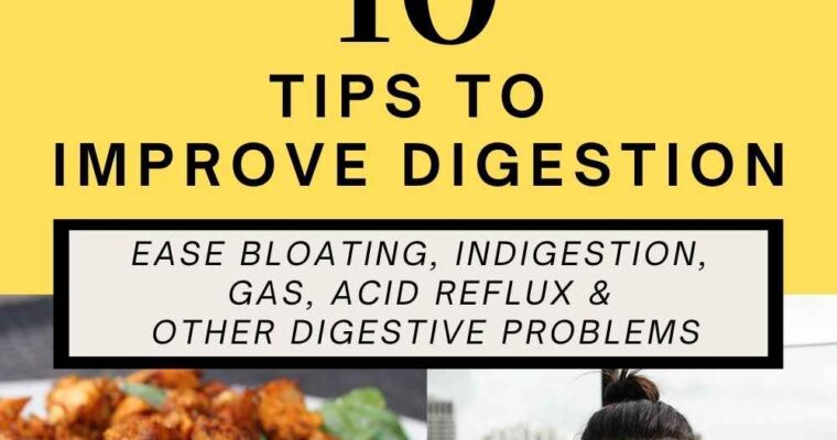 How To Improve Digestion – 10 Tips