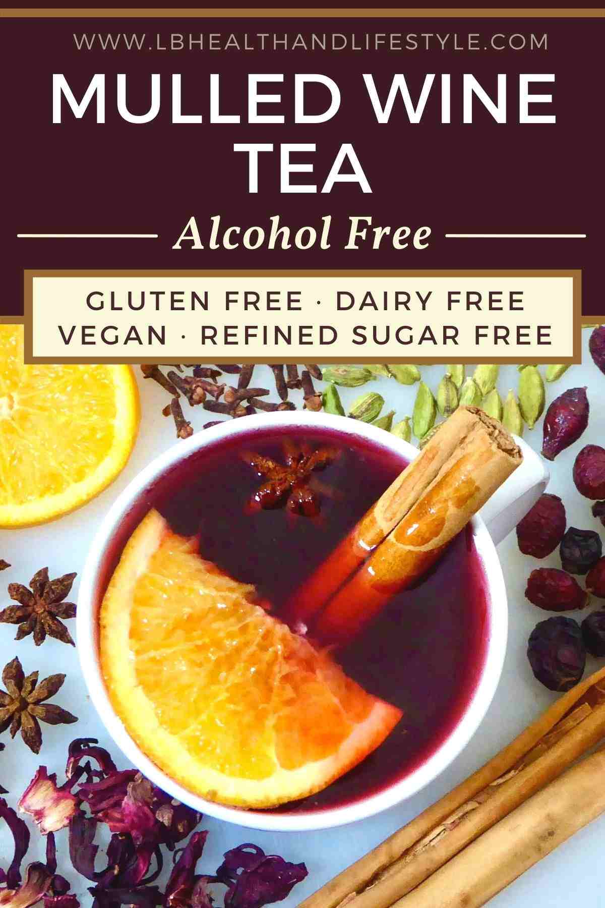 mulled wine tea alcohol free gluten free dairy free vegan refined sugar free