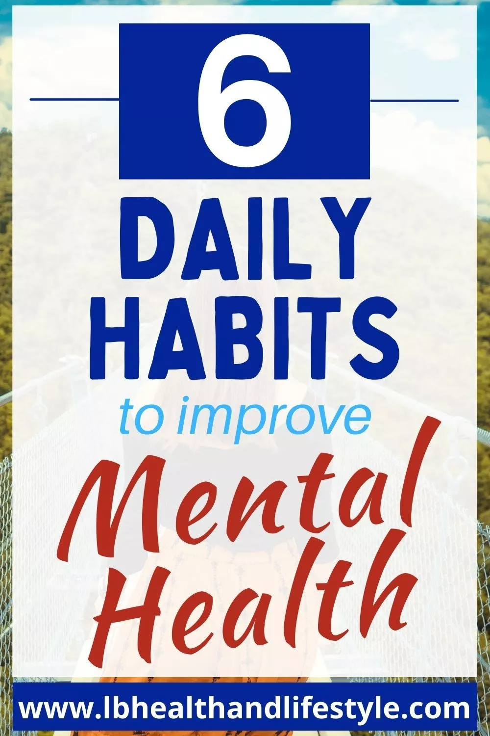 6 daily habits to improve mental health