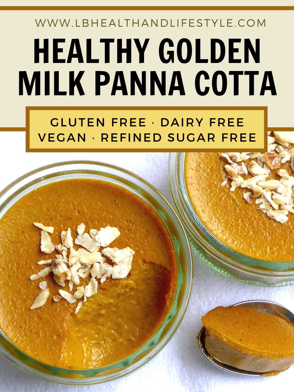 healthy golden milk Panna Cotta gluten free dairy free vegan refined sugar free